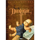 Le d�calogue. 1, Le manuscrit