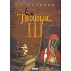 Le D�calogue, tome 3 : Le M�t�ore