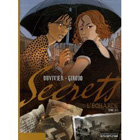 Secrets : L'Echarde : Tome 2