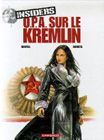 Insiders, Tome 5 : O.P.A. sur le Kremlin