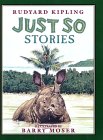 Just So Stories. by Rudyard Kipling