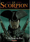 Le Scorpion, tome 7 : Au nom du p�re
