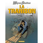 Wayne Shelton, tome 2 : La Trahison