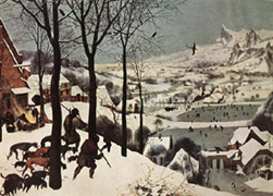 The Hunters in the Snow
(1565), by Pieter Bruegel the Elder
