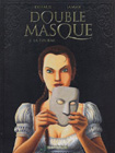 Double masque, tome 2 : La Fourmi