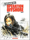 Insiders, Tome 2 : Opration offshore