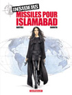 Insiders, Tome 3 : Missiles pour Islamabad'