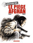 Insiders, Tome 4 : Le pige Afghan