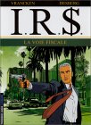 I.R.$., tome 1 : La Voie fiscale